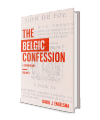 Belgic Confession, Vol. 1