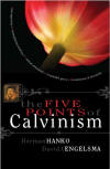The Five Points of Calvinism